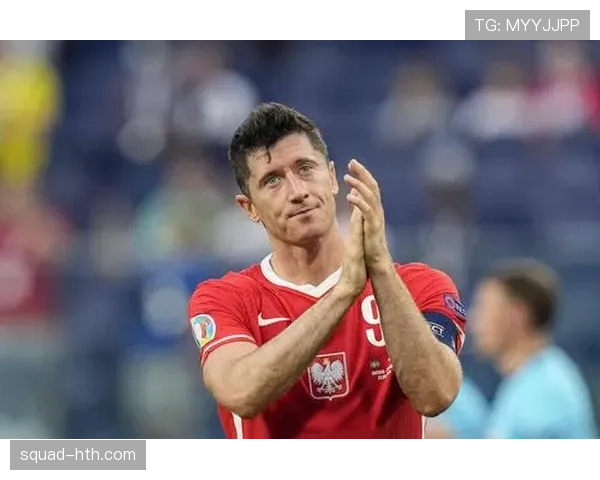 莱万多夫斯基正式卸任波兰队队长，国家队开启新时代